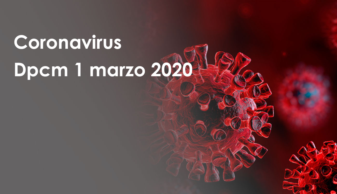 Coronavirus: misure contenute nel Dpcm 1 marzo 2020