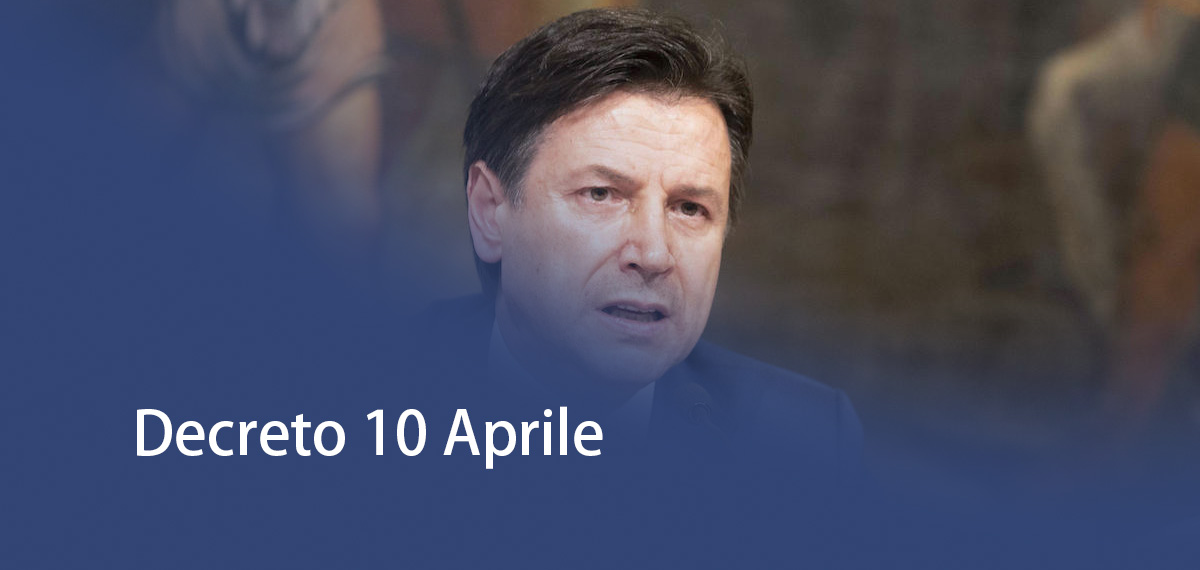 Decreto 10 Aprile e Ordinanza Regione Lombardia