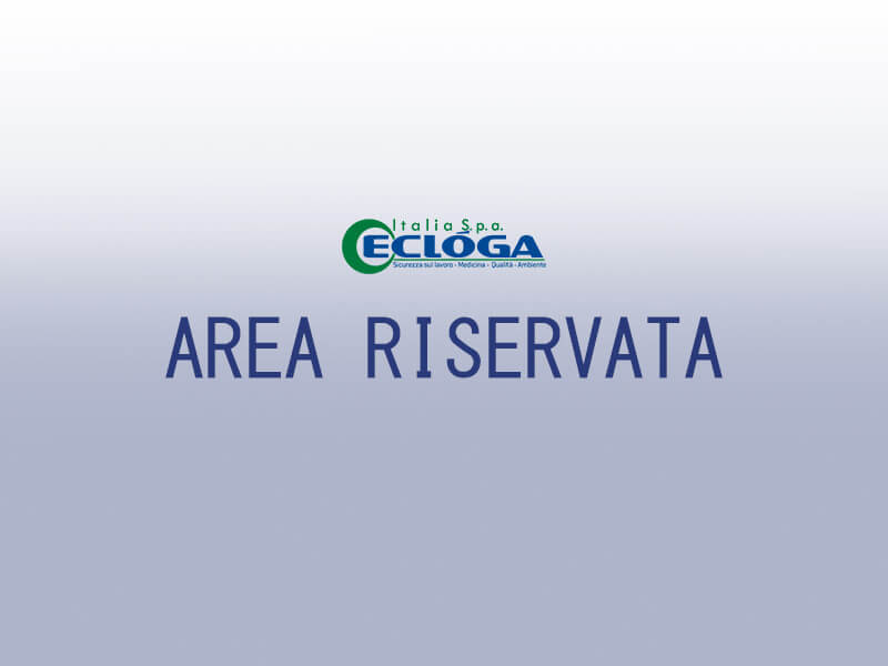 Area Riservata - Clienti | Collaboratori | Convenzionati - Ecloga Italia S.p.A.