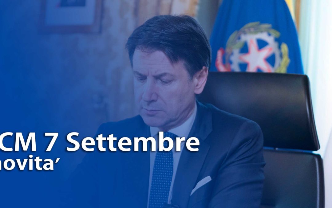 DPCM 7 Settembre: le novità del nuovo decreto