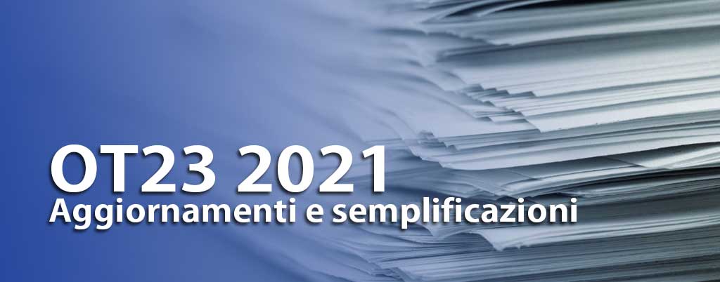 OT23 2021: aggiornamenti, semplificazioni e guida operativa