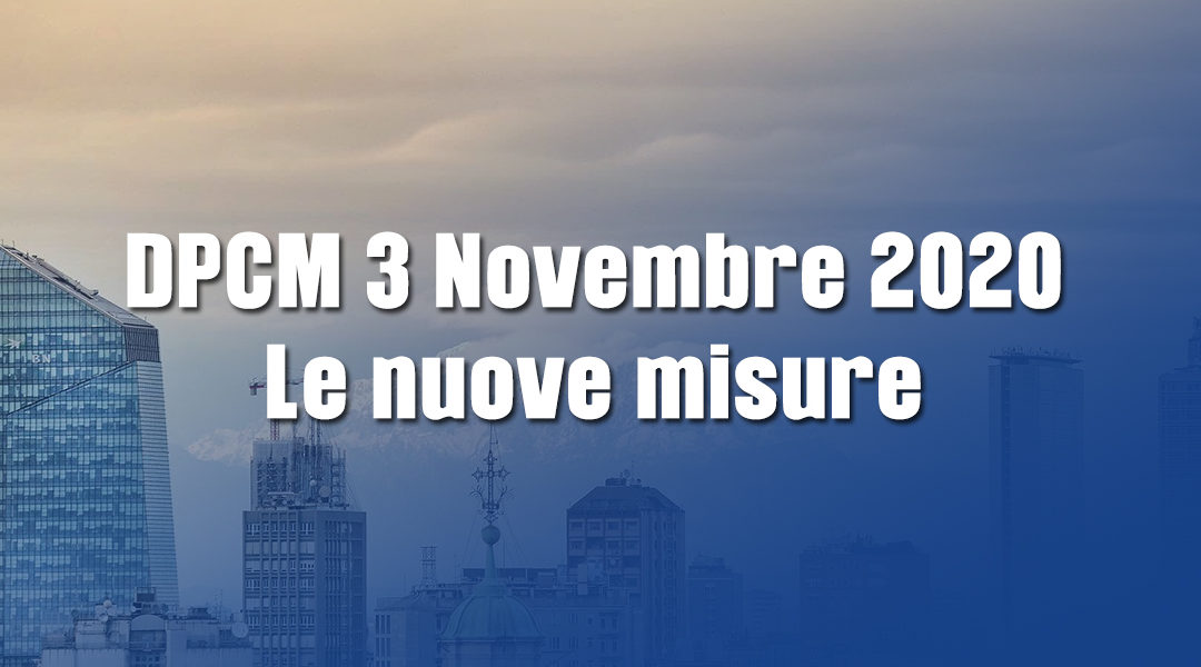 DPCM 3 Novembre 2020: autodichiarazione e limitazioni