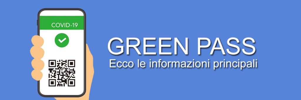 Green Pass: tutte le informazioni principali
