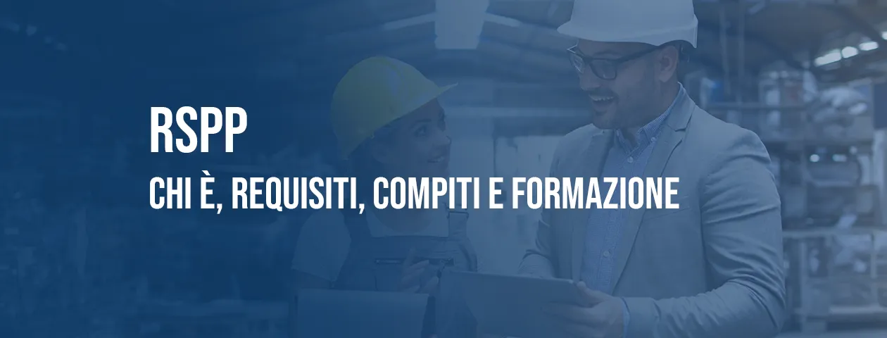 RSPP: chi è, requisiti, compiti e formazione