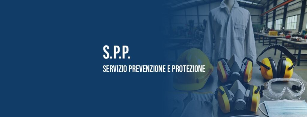 SPP: servizio di prevenzione e protezione