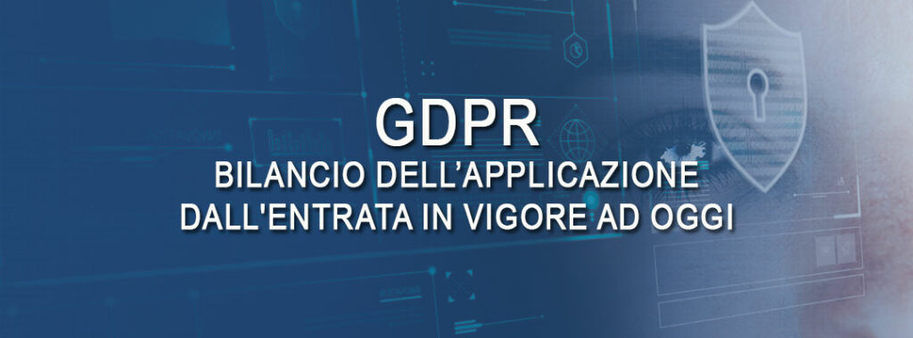 Bilancio GDPR: i numeri dell'applicazione dall'entrata in vigore