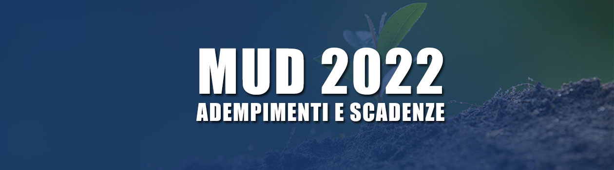 MUD 2022: categorie soggette, adempimenti e scadenze
