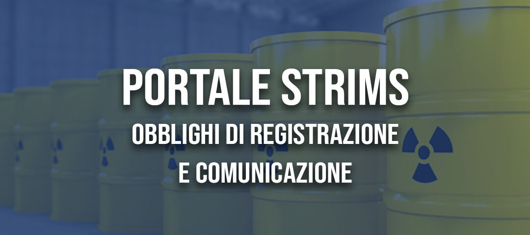 Portale STRIMS: obblighi di registrazione e comunicazione