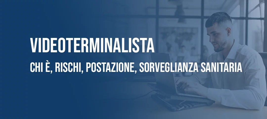 Videoterminalista: chi è, rischi e postazione