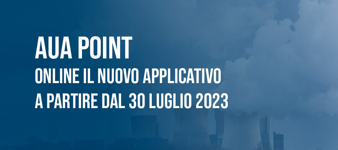 AUA POINT: Online il nuovo applicativo a partire dal 30 luglio 2023