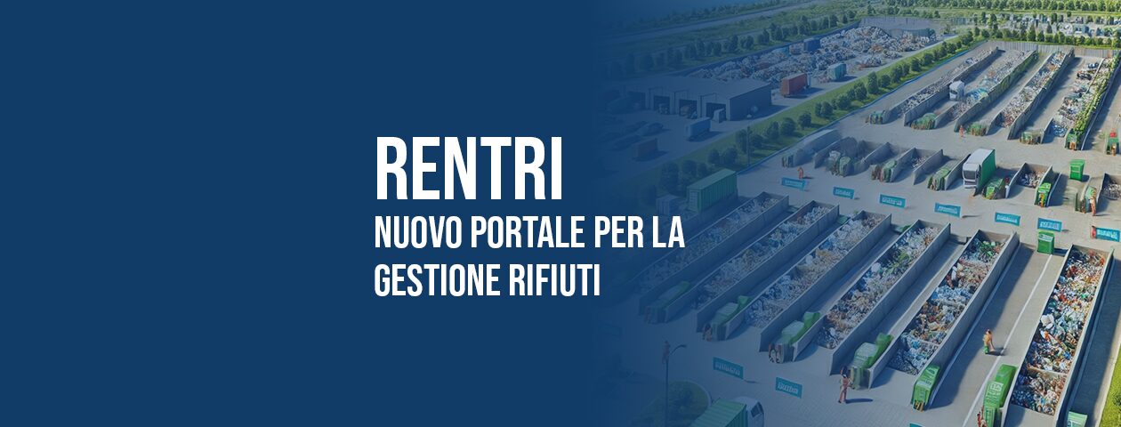 RENTRI: nuovo portale gestione rifiuti