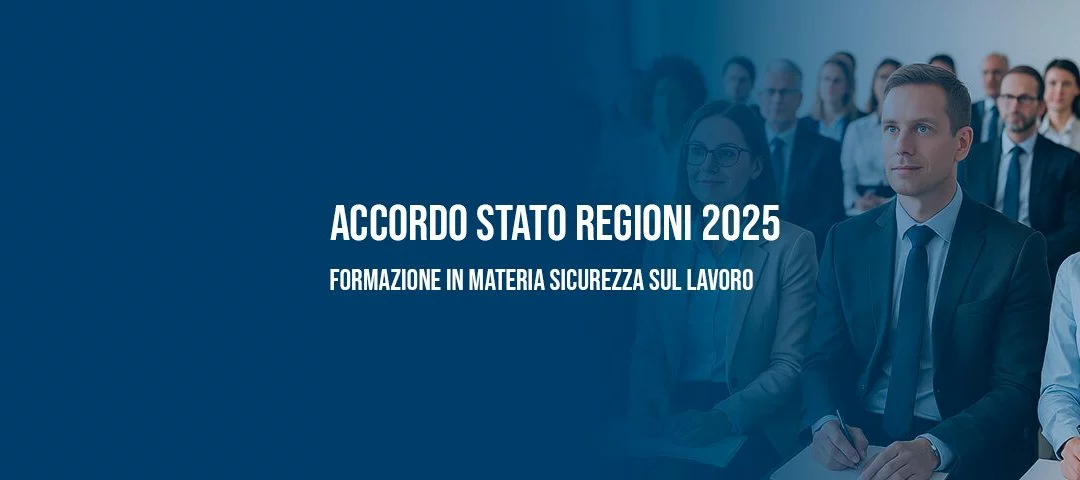 Accordo Stato Regioni 2025: novità in materia di formazione su salute e sicurezza sul lavoro