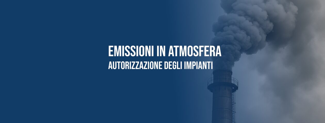 Emissioni in atmosfera: autorizzazione degli impianti