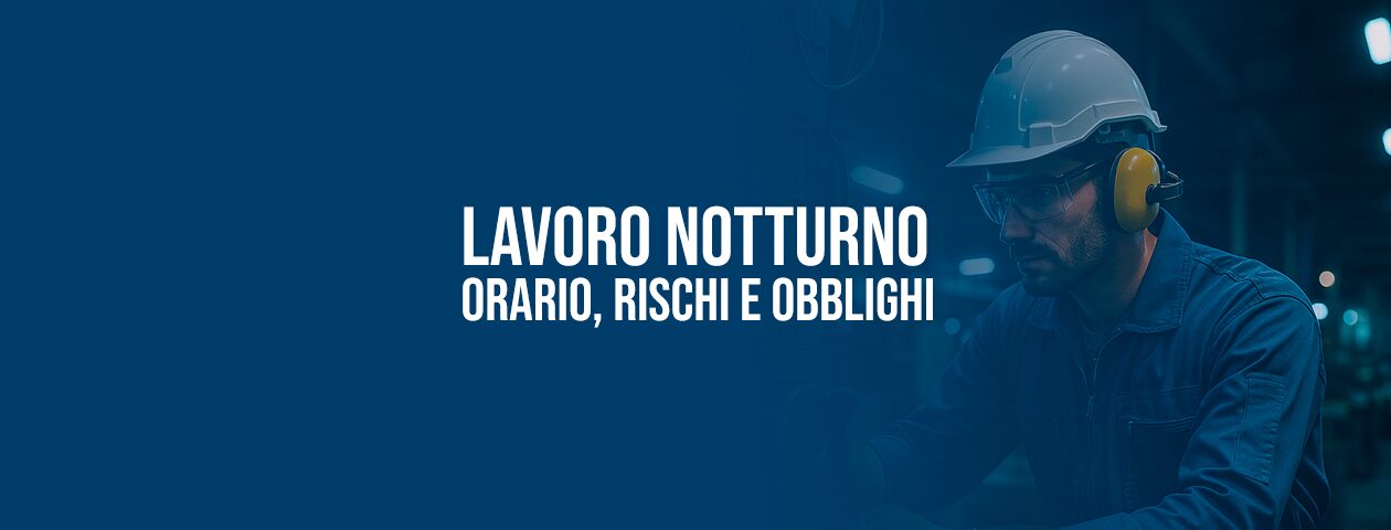 Lavoro notturno: orario, rischi e obblighi