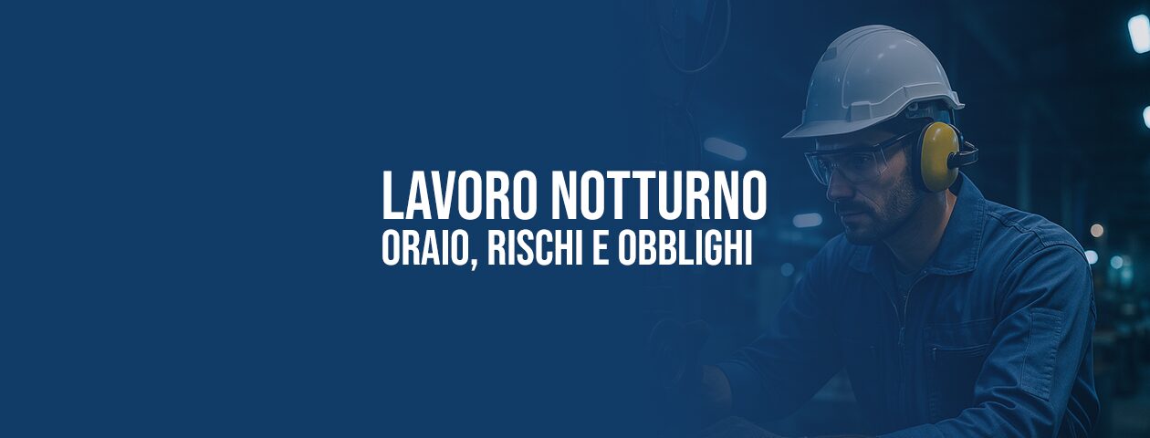 Lavoro notturno: orario, rischi e obblighi