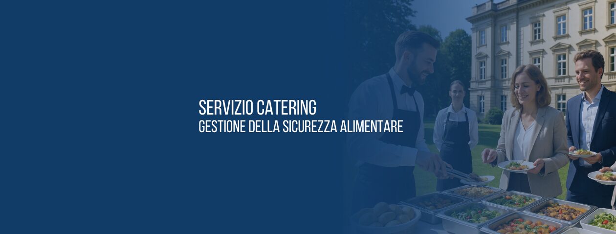 Servizio Catering: gestione della sicurezza alimentare